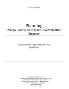 United States Department of Housing and Urban Development / Michigan / Otsego / Gaylord Regional Airport / Northern Michigan / Affordable housing / Geography of Michigan / Community Development Block Grant
