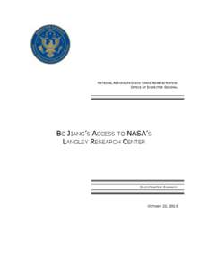 NATIONAL AERONAUTICS AND SPACE ADMINISTRATION OFFICE OF INSPECTOR GENERAL BO JIANG’S ACCESS TO NASA’S LANGLEY RESEARCH CENTER