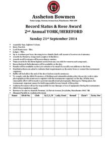 Assheton Bowmen Tudor Lodge, Victoria Avenue East, Manchester, M40 5SM Record Status & Rose Award 2nd Annual YORK/HEREFORD Sunday 21st September 2014