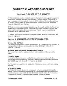 DISTRICT 90 WEBSITE GUIDELINES Section I: PURPOSE OF THE WEBSITE A. This website was created in order to provide information to and suggest resources for