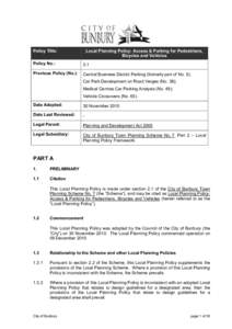 Policy Title:  Local Planning Policy: Access & Parking for Pedestrians, Bicycles and Vehicles  Policy No.: