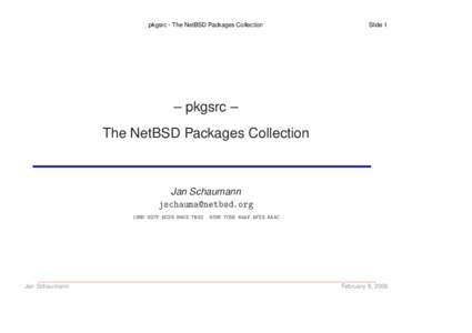 pkgsrc - The NetBSD Packages Collection  Slide 1 – pkgsrc – The NetBSD Packages Collection