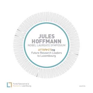 JULES HOFFMANN NOBEL LAUREATE SYMPOSIUM attr cting future research leaders