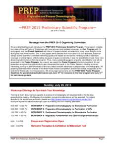 —PREP 2015 Preliminary Scientific Program— (as ofMessage from the PREP 2015 Organizing Committee We are delighted to proudly introduce the PREP 2015 Preliminary Scientific Program. The program includes fo