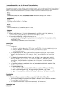 Amendment to the Articles of Association (If accepted by the General Assembly, the below will give details of the public notary who notarises this document at the Chamber of Commerce. It will further give details of the 