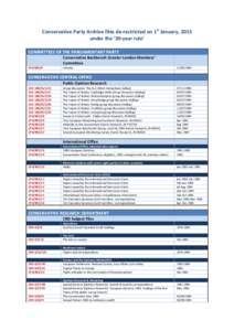 Conservative Party Archive files de-restricted on 1st January, 2015 under the ‘30-year rule’ COMMITTEES OF THE PARLIAMENTARY PARTY Conservative Backbench Greater London Members’ Committee CPA/RES/9