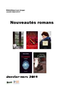 Médiathèque Louis Aragon www.bm-bagneux92.fr Nouveautés romans  Janvier-mars 2014