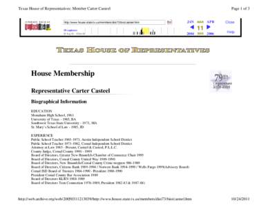 Texas House of Representatives: Member Carter Casteel  http://www.house.state.tx.us/members/dist73/bio/casteel.htm