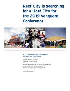Next City is searching for a Host City for the 2019 Vanguard Conference.  NEXT CITY VANGUARD CONFERENCE