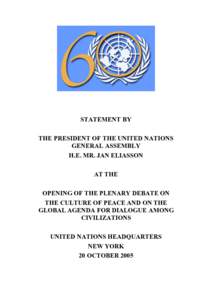 The Outcome document of the World Summit in early September 2005 contained in para