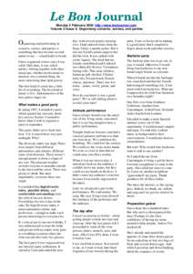 Le Bon Journal Monday 2 February 2004 http://www.bonjournal.com Volume 2 Issue 5: Organising concerts, soirees, and parties Organising and performing in concerts, soirees, and parties is