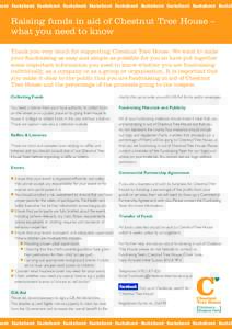 heet factsheet factsheet factsheet factsheet factsheet factsheet factsheet factsheet factsh  Raising funds in aid of Chestnut Tree House – what you need to know Thank you very much for supporting Chestnut Tree House. W