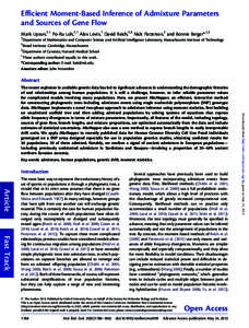 Efficient Moment-Based Inference of Admixture Parameters and Sources of Gene Flow Mark Lipson,y ,1 Po-Ru Loh,y ,1 Alex Levin,1 David Reich,2,3 Nick Patterson,2 and Bonnie Berger*,1,2 1  Department of Mathematics and Comp