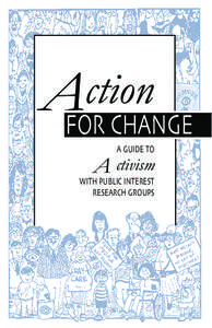 AFORction CHANGE A GUIDE TO A ctivism WITH PUBLIC INTEREST