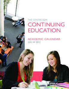 The Centre for  Continuing Education academic calendar 2011