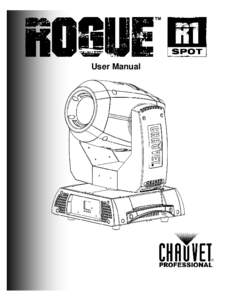 ROGUE™ R1 Spot User Manual Rev. 8
