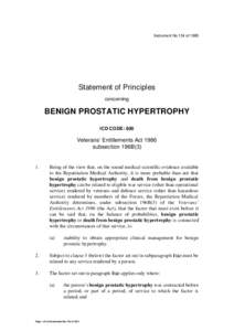 Instrument No.134 of[removed]Statement of Principles concerning  BENIGN PROSTATIC HYPERTROPHY