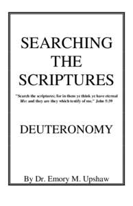 Moses / Book of Exodus / Joshua / Ten Commandments / Eikev / Mosaic authorship / Book of Deuteronomy / Bible / Torah