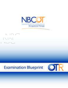 ®  Examination Blueprint ®