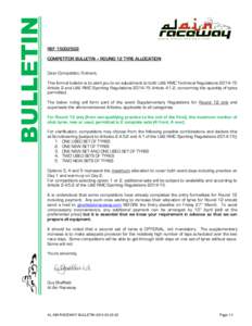 BULLETIN  REF[removed]COMPETITOR BULLETIN – ROUND 12 TYRE ALLOCATION Dear Competitor/Entrant, This formal bulletin is to alert you to an adjustment to both UAE RMC Technical Regulations[removed]