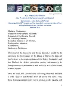 United Nations Economic and Social Council / Gender equality / Feminism / Government / United Nations Secretariat / NGO Committee on the Status of Women /  New York / United Nations International Research and Training Institute for the Advancement of Women / United Nations / United Nations Commission on the Status of Women / Gender mainstreaming