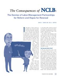 The Consequences of  NCLB: The Demise of Labor-Management Partnerships for Reform and Hopes for Renewal