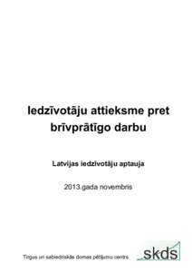 Iedzīvotāju attieksme pret brīvprātīgo darbu