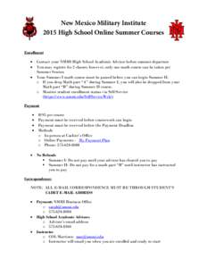 New Mexico Military Institute 2015 High School Online Summer Courses Enrollment • • •