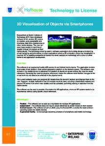 HOTHOUSE INFO SHEETS_TTL 3d:43 Page 1  Technology to License 3D Visualisation of Objects via Smartphones Researchers at Dublin Institute of Technology (DIT) have developed