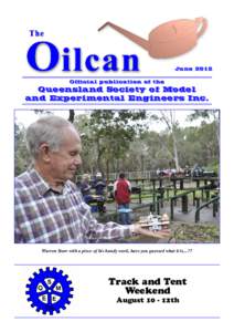 June 2012 Official publication of the Queensland Society of Model and Experimental Engineers Inc.