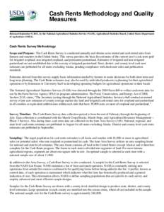 Cash Rents Methodology and Quality Measures Released September 9, 2011, by the National Agricultural Statistics Service (NASS), Agricultural Statistics Board, United States Department of Agriculture (USDA).  Cash Rents S