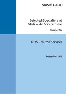 Selected Specialty and Statewide Service Plans Number Six NSW Trauma Services