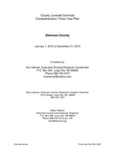 County Juvenile Services Comprehensive Three Year Plan Sherman County  January 1, 2012 to December 31, 2015