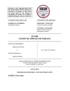 Pursuant to Ind. Appellate Rule 65(D), this Memorandum Decision shall not be regarded as precedent or cited before any court except for the purpose of establishing the defense of res judicata, collateral estoppel, or the