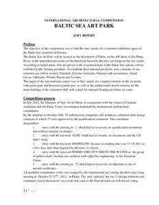 INTERNATIONAL ARCHITECTURAL COMPETITION  BALTIC SEA ART PARK JURY REPORT  Preface