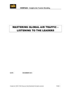 COMPASS – Insights into Tourism Branding  MASTERING GLOBAL AIR TRAFFIC – LISTENING TO THE LEADERS  DATE :