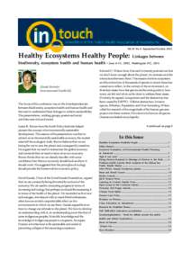 Vol 19 No 8 September/OctoberHealthy Ecosystems Healthy People: Linkages between biodiversity, ecosystem health and human health - June 6-11, 2002, Washington DC, USA  Glenda Verrinder