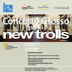 Concerto Grosso per i new trolls sabato 21 giugno, ore[removed]Chiesa di San Francesco