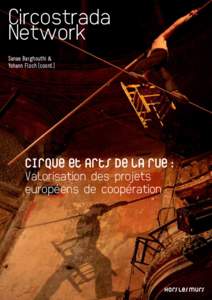 Circostrada Network Sanae Barghouthi & Yohann Floch (coord.)  cirque et arts de la rue :