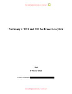 TOP SECRET//COMINT//REL TO USA, FVEY  Summary of DNR and DNI Co-Travel Analytics S2I5 1 October 2012
