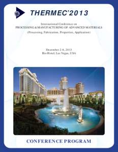 THERMEC’2013 International Conference on PROCESSING & MANUFACTURING OF ADVANCED MATERIALS (Processing, Fabrication, Properties, Application)  December 2-6, 2013