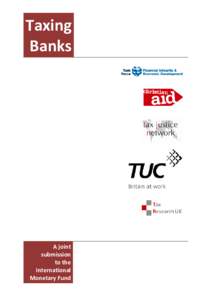 Taxing Banks A joint submission to the