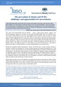 IASO Policy Briefing The prevention of obesity and NCDs: Challenges and opportunities for governments January 2014 The prevention of obesity and NCDs: challenges and opportunities for governments “World Health Organiza