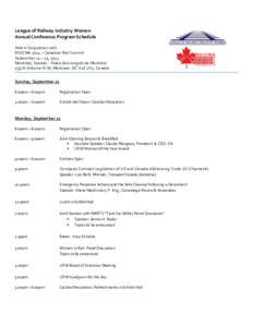 League of Railway Industry Women Annual Conference Program Schedule Held in Conjunction with RSI/CMA 2014 + Canadian Rail Summit September 21 – 23, 2014 Montréal, Quebéc - Palais des congrés de Montréal