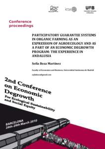 Conference proceedings PARTICIPATORY GUARANTEE SYSTEMS IN ORGANIC FARMING AS AN EXPRESSION OF AGROECOLOGY AND AS A PART OF AN ECONOMIC DEGROWTH