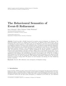 Authors’ accepted version for publication in Formal Aspects of Computing The final publication is available at springerlink.com The Behavioural Semantics of Event-B Refinement Steve Schneider1 , Helen Treharne1 , Heike