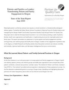 Patients and Families as Leaders: Transforming Patient and Family Engagement in Oregon State of the State Report June 2010