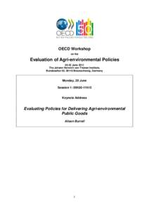 OECD Workshop on the Evaluation of Agri-environmental Policies[removed]June 2011 The Johann Heinrich von Thünen Institute,