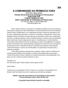 XIII A COMUNIDADE DA PERMACULTURA POR BILL MOLLISON Panfleto XIII da Série Curso de Design em Permacultura PUBLICADO POR YANKEE PERMACULTURE