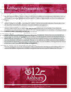 The Advancement Office at Ashbury College is dedicated to building and strengthening relationships with our constituents to encourage engagement and investment in Ashbury, supporting the success of its students and alumn
